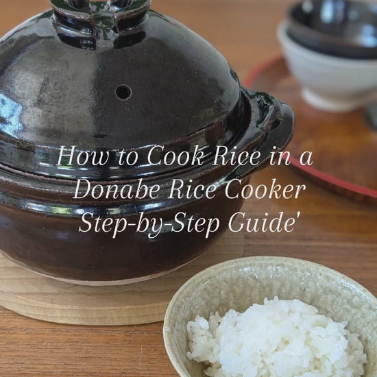 How to cook rice in a Donabe Rice Cooker Step-by-step Buide